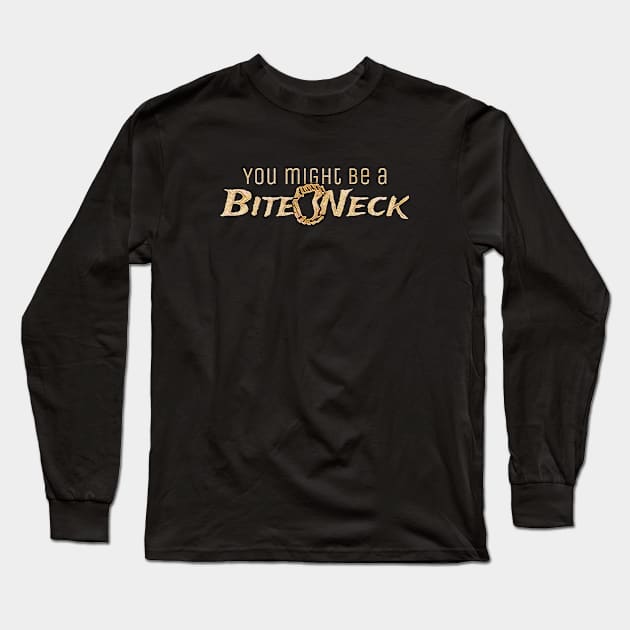 Bite Neck Gold Grill Long Sleeve T-Shirt by HighDive